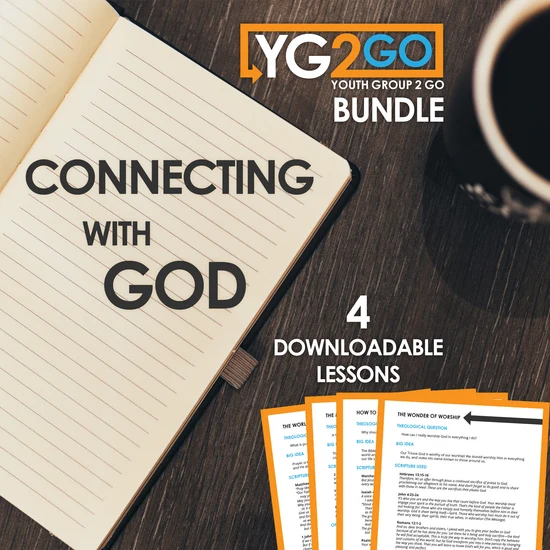 Youth Group 2 Go - Connecting with God